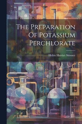 bokomslag Preparation Of Potassium Perchlorate