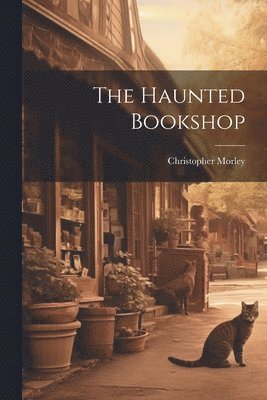 Christopher Morley - Haunted Bookshop, Häftad