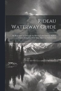 bokomslag Rideau Waterway Guide