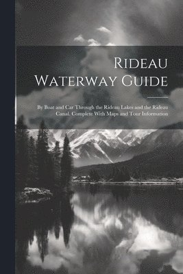 Rideau Waterway Guide 1