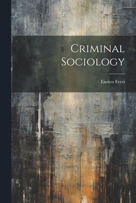 bokomslag Criminal Sociology