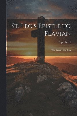 St. Leo's Epistle to Flavian 1