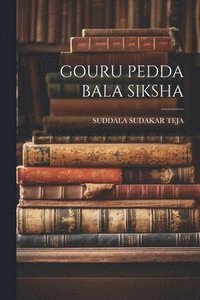 bokomslag Gouru Pedda Bala Siksha