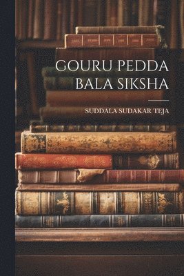 Gouru Pedda Bala Siksha 1