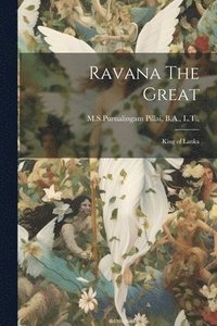 bokomslag Ravana The Great