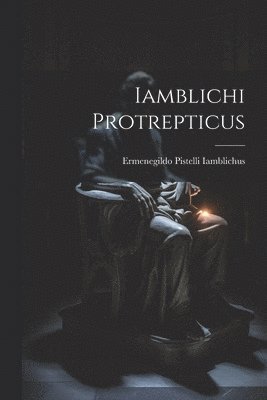 bokomslag Iamblichi Protrepticus