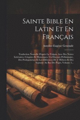 Sainte Bible En Latin Et En Franais 1