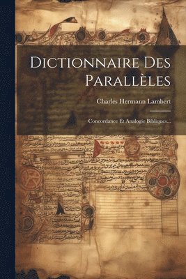 Dictionnaire Des Parallles 1