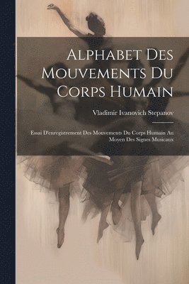 Alphabet Des Mouvements Du Corps Humain 1