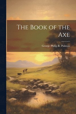 bokomslag The Book of the Axe