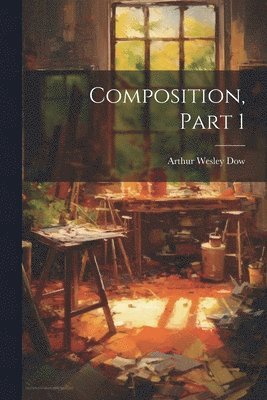 Composition, Part 1 1