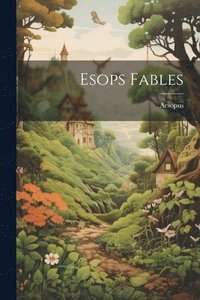 bokomslag Esops Fables