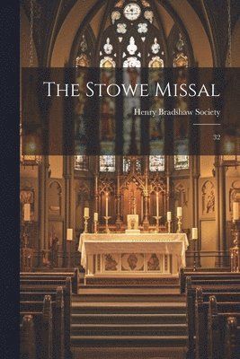 Henry Bradshaw Society - Stowe Missal, Häftad