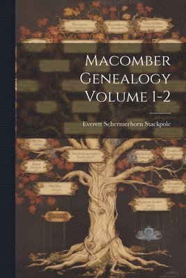 bokomslag Macomber Genealogy Volume 1-2