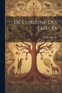 bokomslag De L'origine des Especes