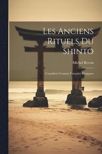 bokomslag Les Anciens Rituels Du Shinto