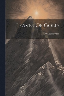 Leaves Of Gold 1