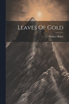 Leaves Of Gold