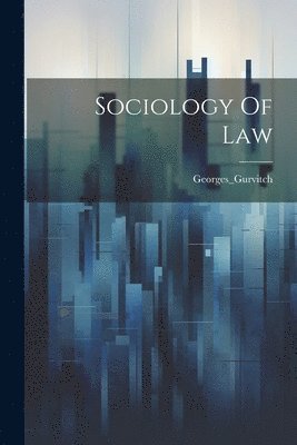 bokomslag Sociology Of Law