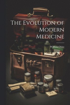 bokomslag Evolution of Modern Medicine