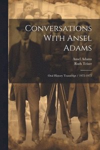 bokomslag Conversations With Ansel Adams