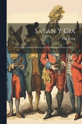 Paul Rosen - Satán Y Cia, Häftad