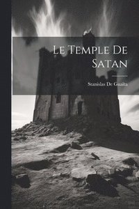 bokomslag Le Temple De Satan