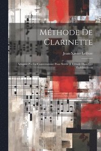 bokomslag Mthode De Clarinette