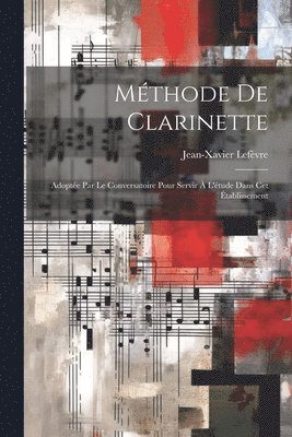 Mthode De Clarinette 1