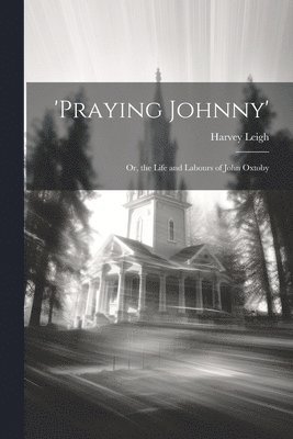 bokomslag 'praying Johnny'