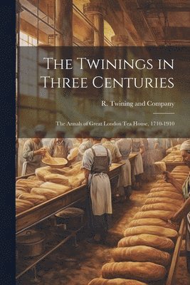 bokomslag The Twinings in Three Centuries