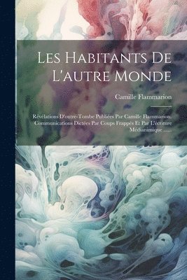 bokomslag Les Habitants De L'autre Monde