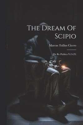 bokomslag Dream Of Scipio