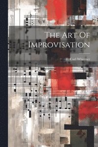 bokomslag Art Of Improvisation