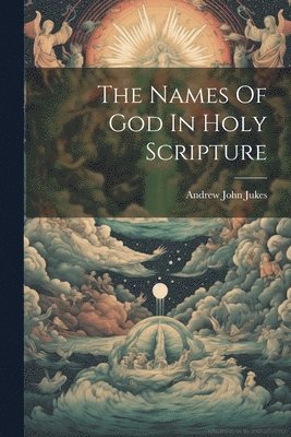 The Names Of God In Holy Scripture 1