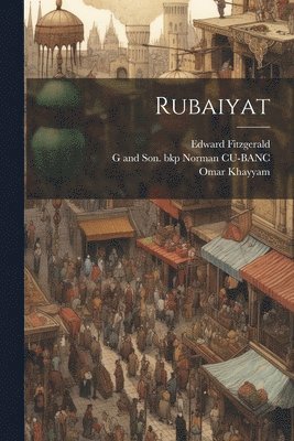 Edward Fitzgerald, Omar Khayyam, G And Son Bkp Norman Cu-Banc, G. And Son Bkp Norman Cu-Banc - Rubaiyat, Häftad