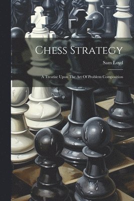 bokomslag Chess Strategy