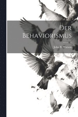 Der Behaviorismus 1