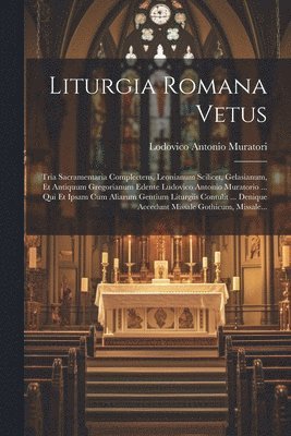 bokomslag Liturgia Romana Vetus