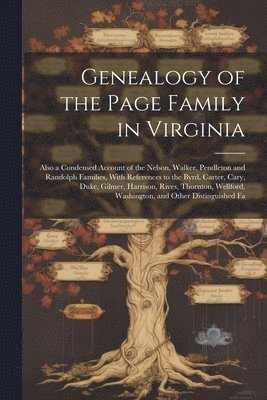 bokomslag Genealogy of the Page Family in Virginia