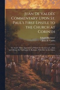 bokomslag Jun De Valds' Commentary Upon St. Paul's First Epistle to the Church at Corinth