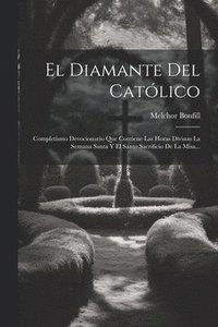 bokomslag El Diamante Del Catlico