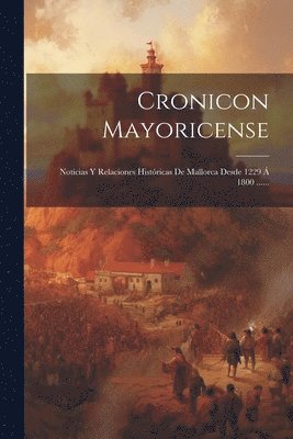 bokomslag Cronicon Mayoricense