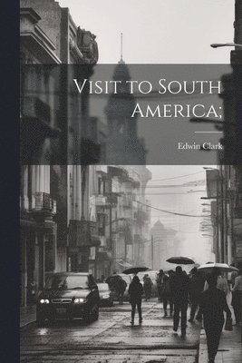 Visit to South America; 1