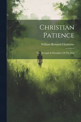 Christian Patience 1