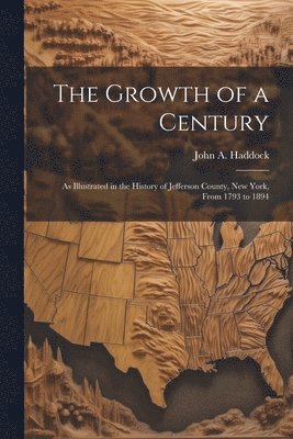 The Growth of a Century 1