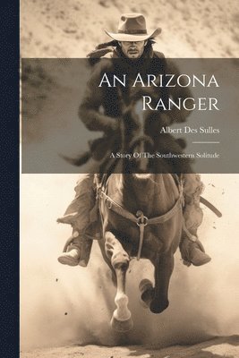 bokomslag An Arizona Ranger