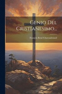 bokomslag Genio Del Cristianesimo...