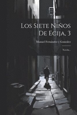 Los Siete Nios De Ecija, 3 1