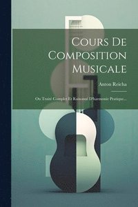 bokomslag Cours De Composition Musicale